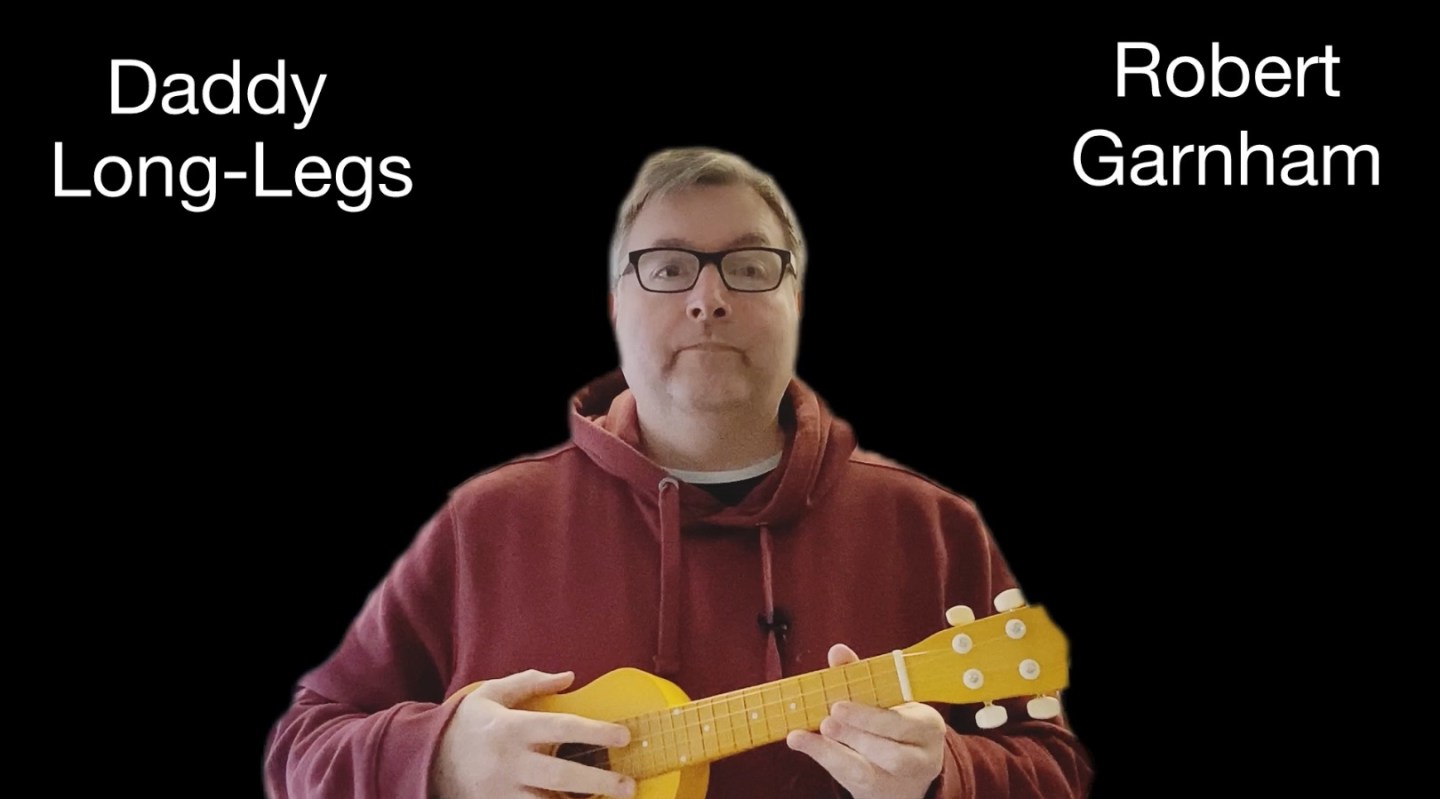 Rob Legs Daddy Long-Legs – A Song – Robert Garnham